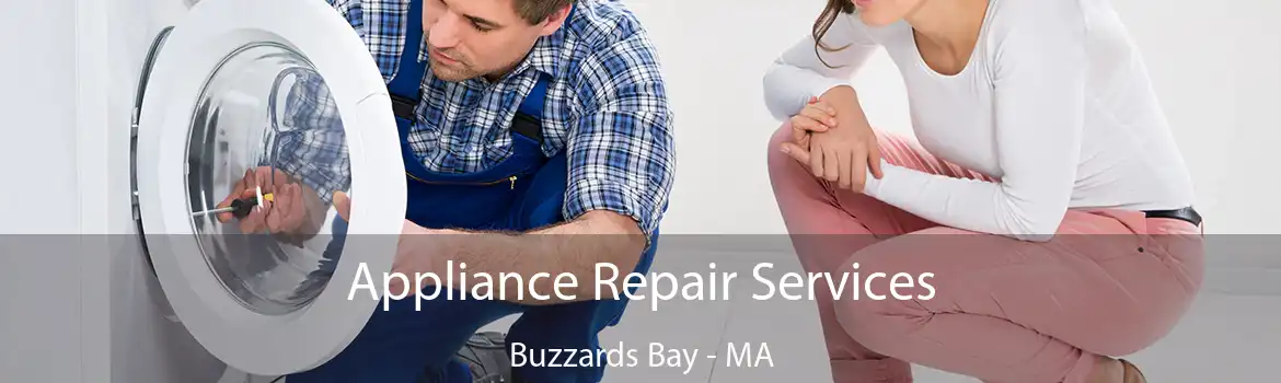 Appliance Repair Services Buzzards Bay - MA