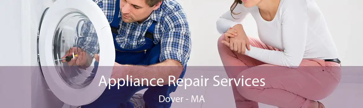 Appliance Repair Services Dover - MA