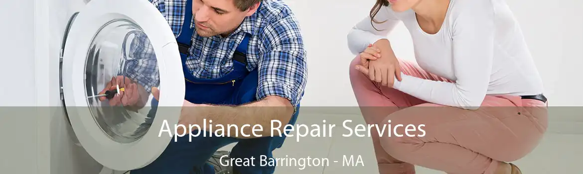 Appliance Repair Services Great Barrington - MA