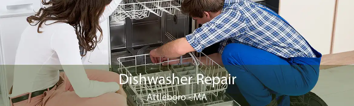 Dishwasher Repair Attleboro - MA