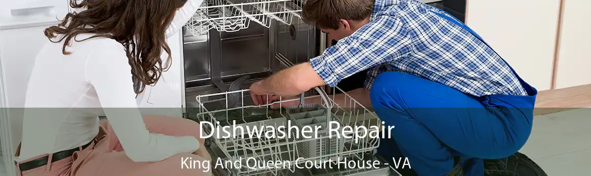 Dishwasher Repair King And Queen Court House - VA