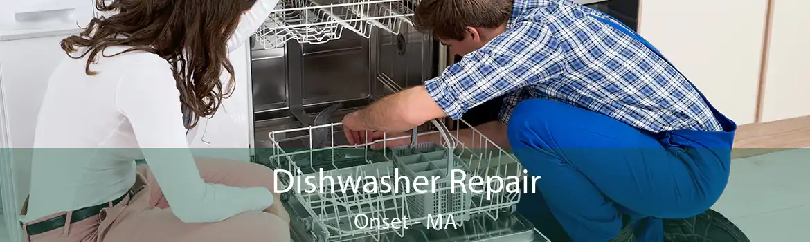 Dishwasher Repair Onset - MA