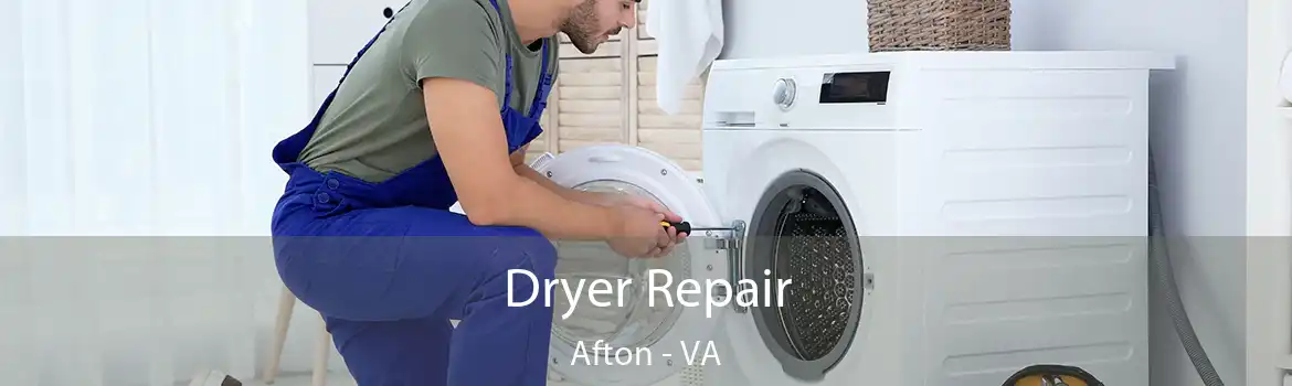 Dryer Repair Afton - VA