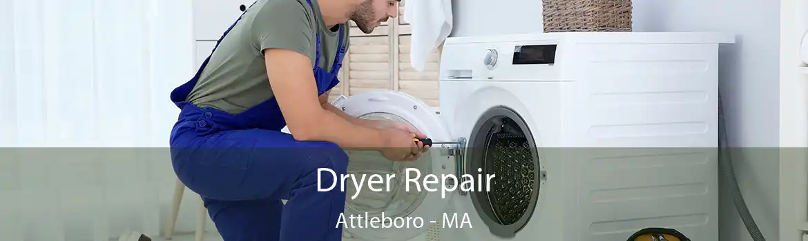 Dryer Repair Attleboro - MA