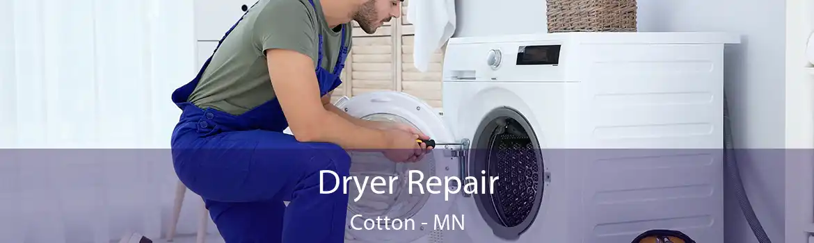 Dryer Repair Cotton - MN