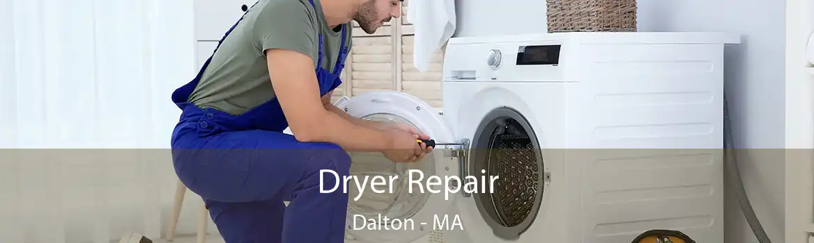 Dryer Repair Dalton - MA