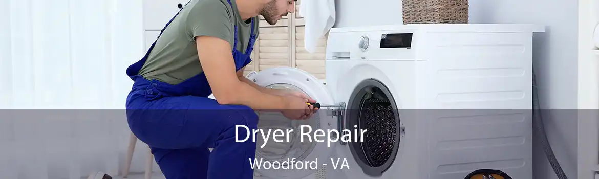 Dryer Repair Woodford - VA