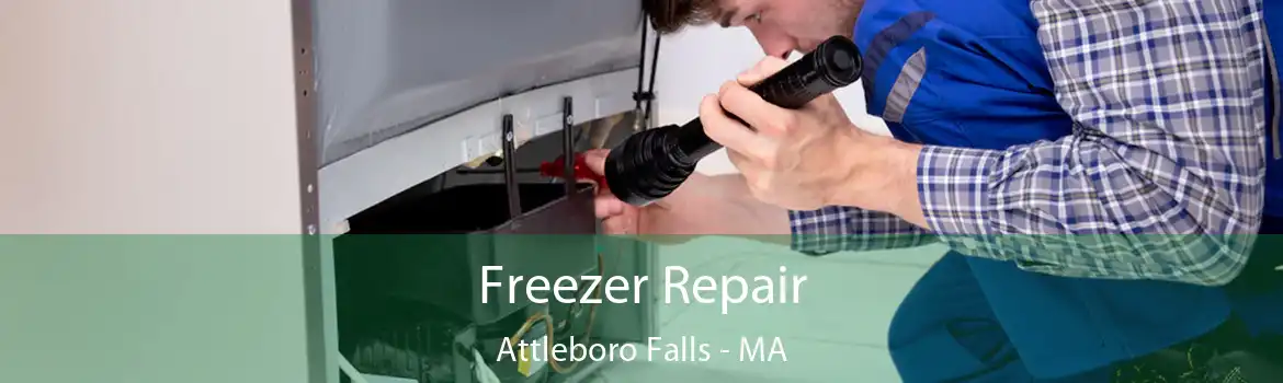 Freezer Repair Attleboro Falls - MA