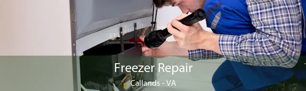 Freezer Repair Callands - VA