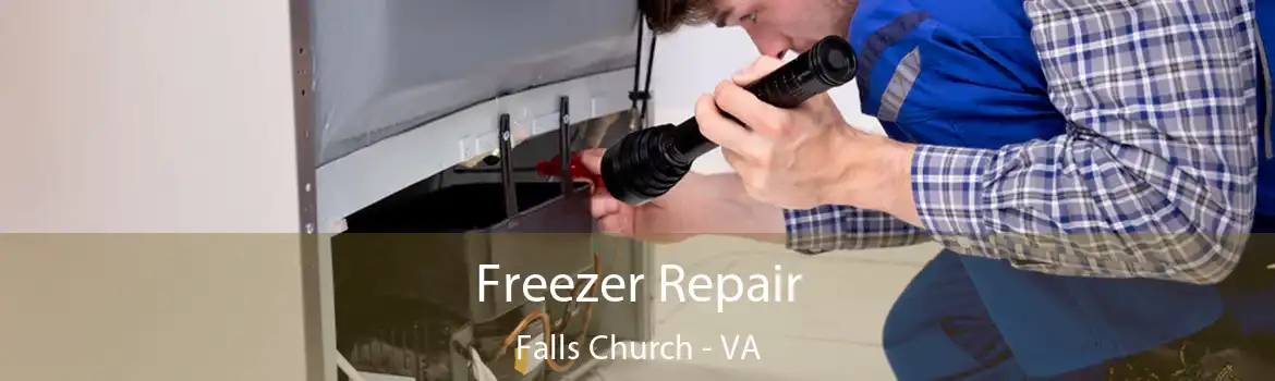 Freezer Repair Falls Church - VA