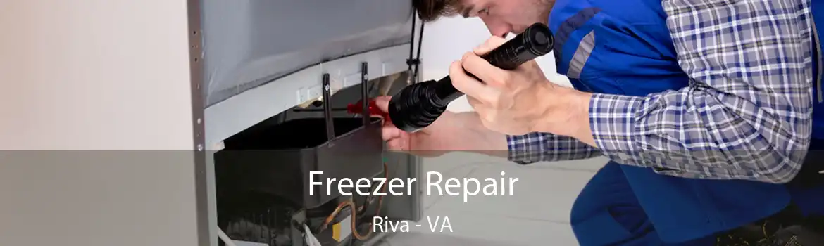 Freezer Repair Riva - VA