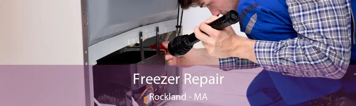 Freezer Repair Rockland - MA