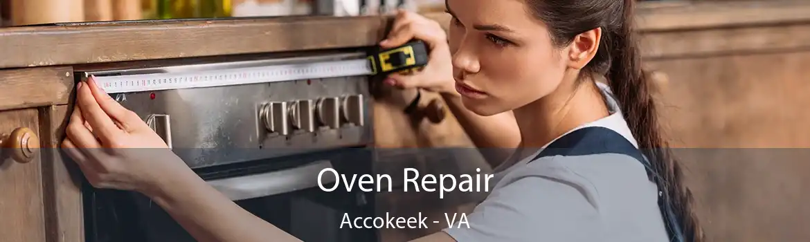 Oven Repair Accokeek - VA