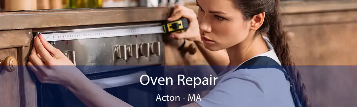 Oven Repair Acton - MA