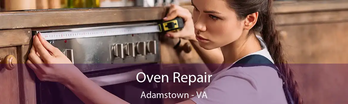 Oven Repair Adamstown - VA