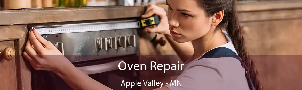 Oven Repair Apple Valley - MN