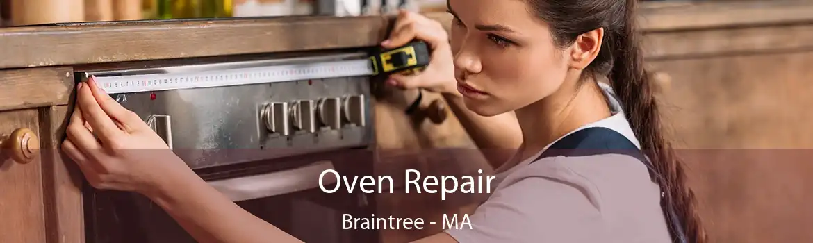 Oven Repair Braintree - MA