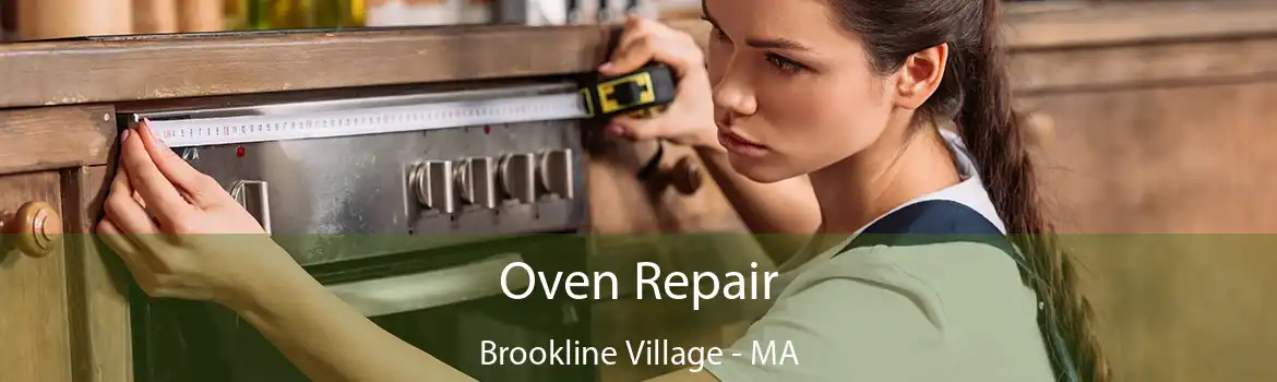 Oven Repair Brookline Village - MA