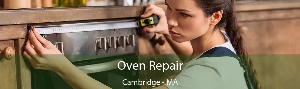 Oven Repair Cambridge - MA