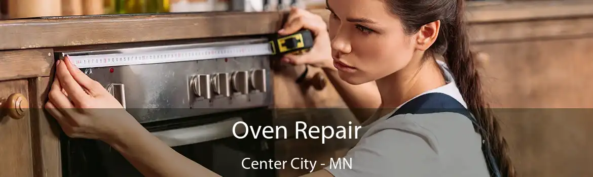 Oven Repair Center City - MN