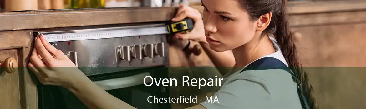 Oven Repair Chesterfield - MA