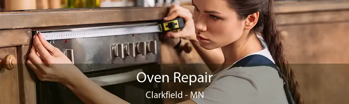 Oven Repair Clarkfield - MN