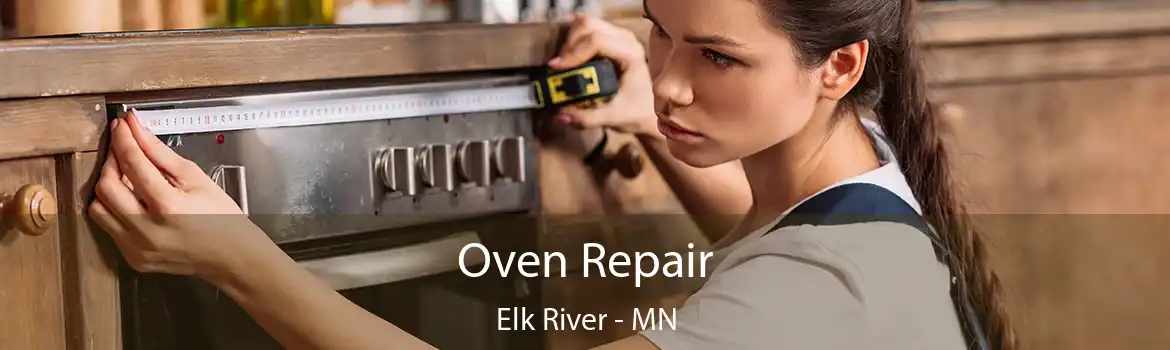 Oven Repair Elk River - MN