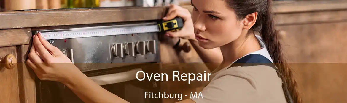 Oven Repair Fitchburg - MA