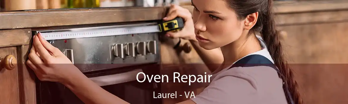 Oven Repair Laurel - VA