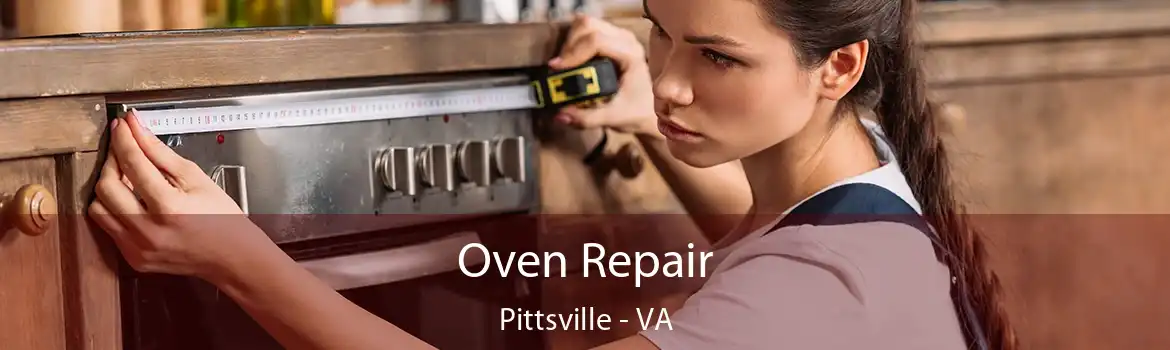 Oven Repair Pittsville - VA