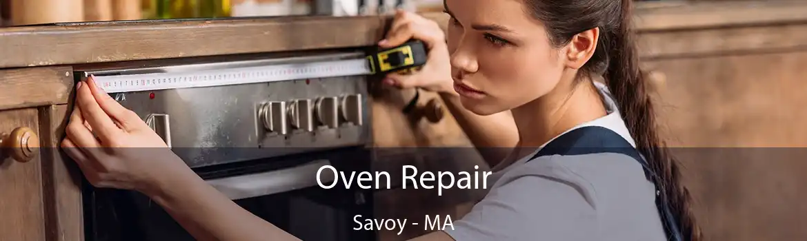 Oven Repair Savoy - MA