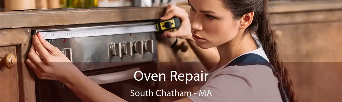 Oven Repair South Chatham - MA