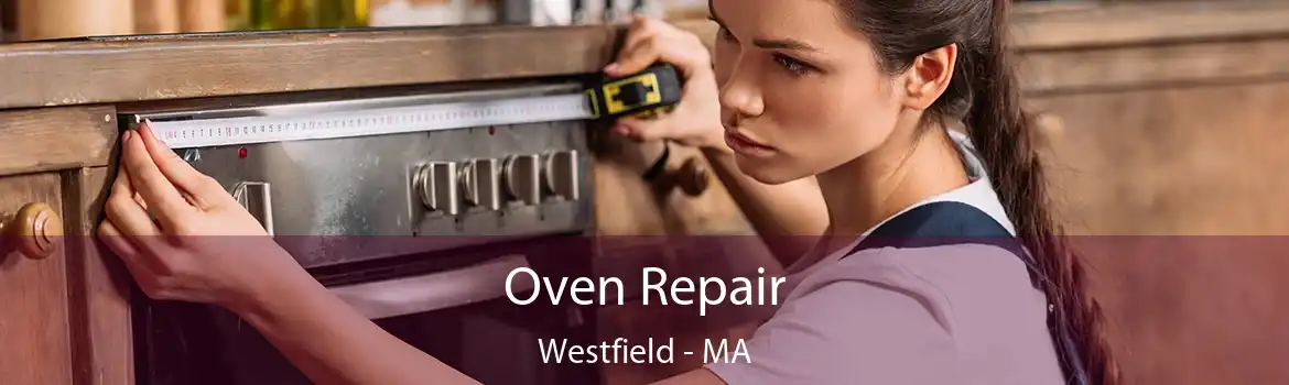 Oven Repair Westfield - MA