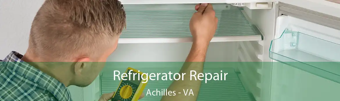 Refrigerator Repair Achilles - VA