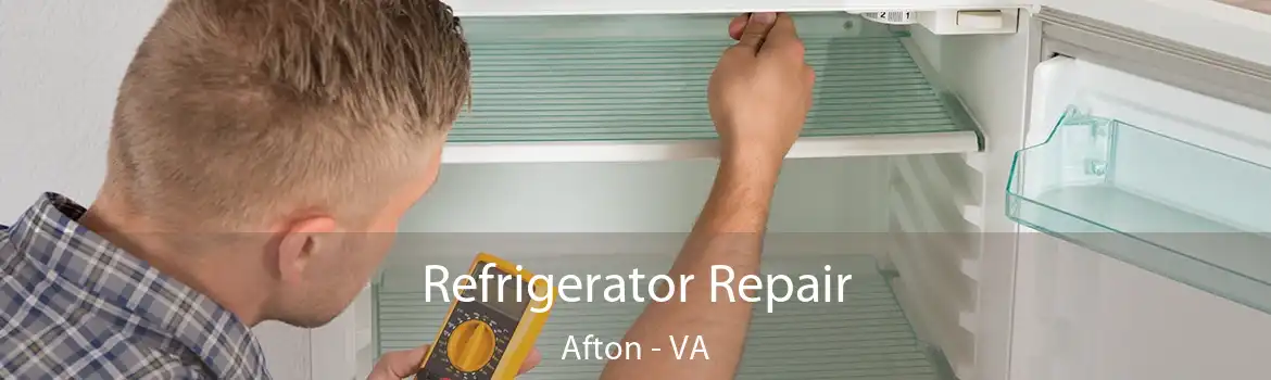 Refrigerator Repair Afton - VA