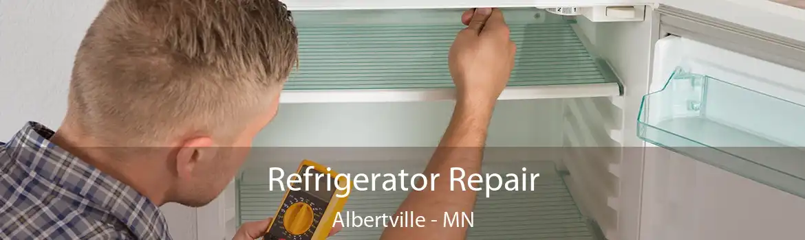 Refrigerator Repair Albertville - MN