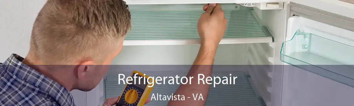 Refrigerator Repair Altavista - VA