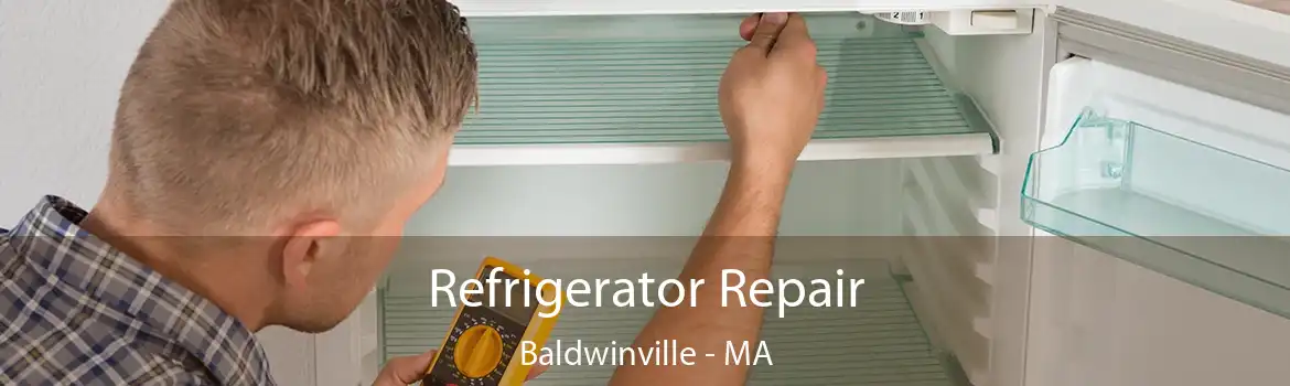 Refrigerator Repair Baldwinville - MA