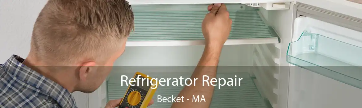 Refrigerator Repair Becket - MA