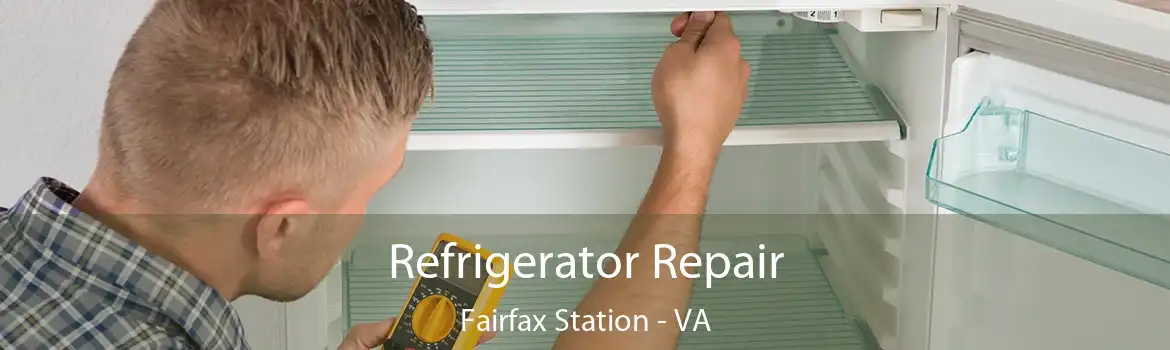 Refrigerator Repair Fairfax Station - VA