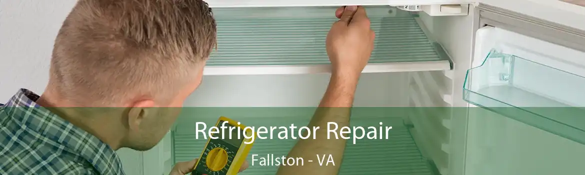 Refrigerator Repair Fallston - VA