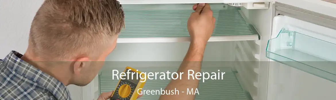 Refrigerator Repair Greenbush - MA