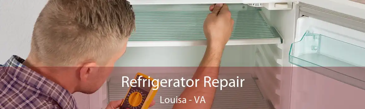 Refrigerator Repair Louisa - VA