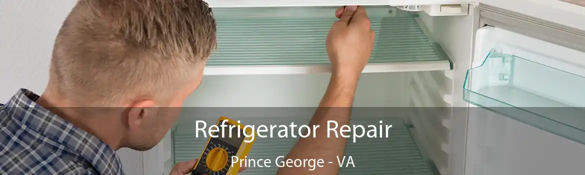 Refrigerator Repair Prince George - VA