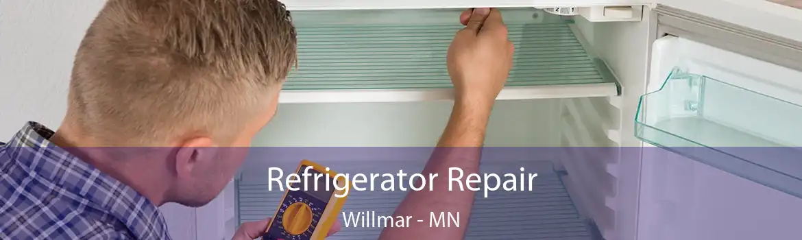 Refrigerator Repair Willmar - MN