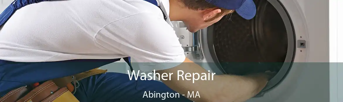 Washer Repair Abington - MA