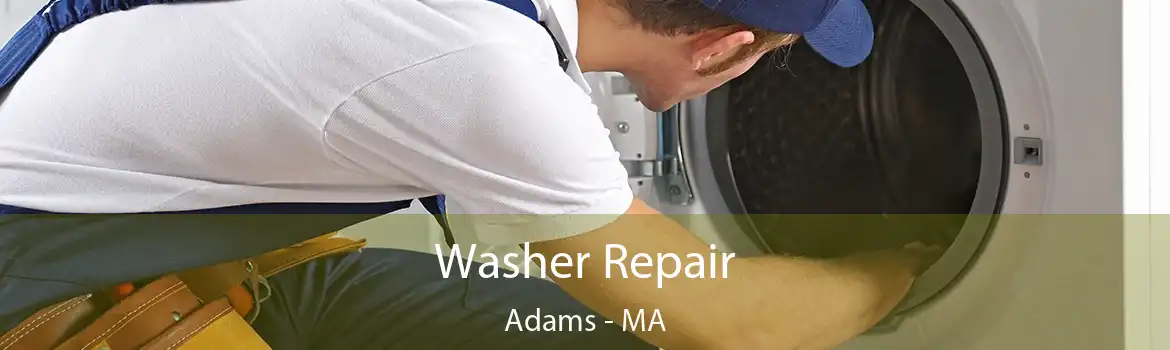 Washer Repair Adams - MA