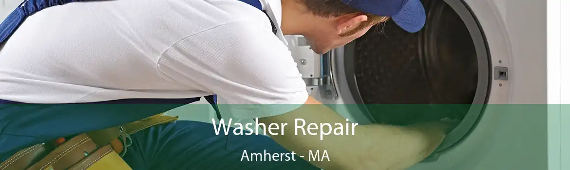 Washer Repair Amherst - MA