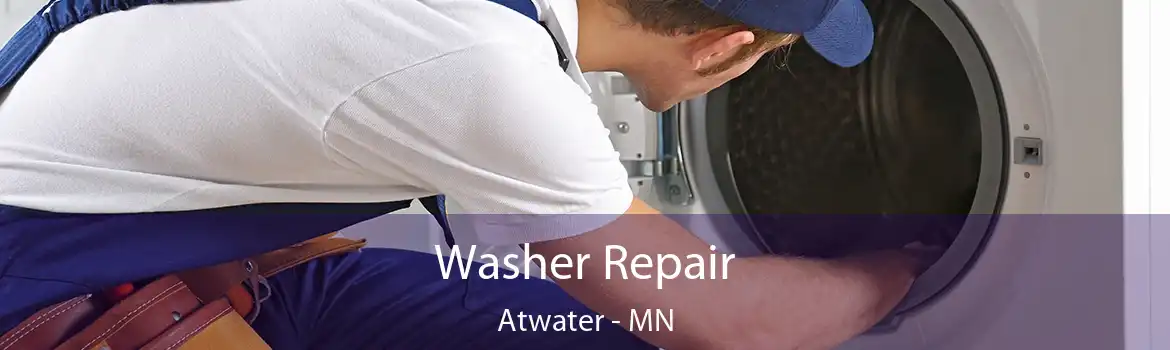 Washer Repair Atwater - MN