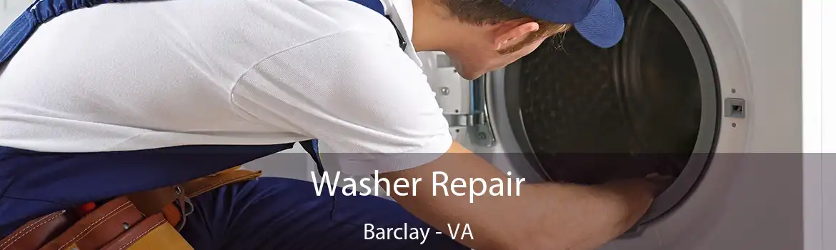 Washer Repair Barclay - VA